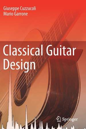 Classical Guitar Design de Giuseppe Cuzzucoli