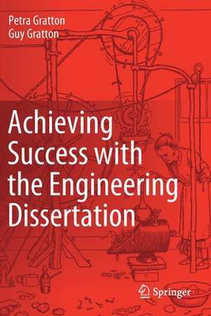 Achieving Success with the Engineering Dissertation de Petra Gratton