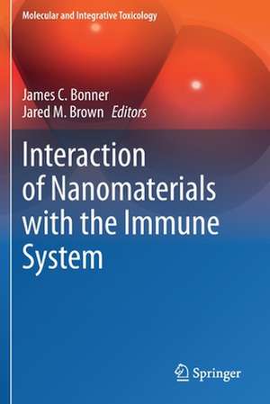 Interaction of Nanomaterials with the Immune System de James C. Bonner