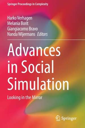 Advances in Social Simulation: Looking in the Mirror de Harko Verhagen