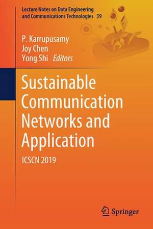 Sustainable Communication Networks and Application: ICSCN 2019 de P. Karrupusamy