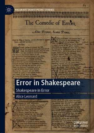 Error in Shakespeare: Shakespeare in Error de Alice Leonard