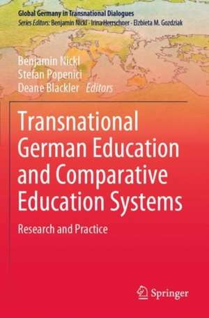 Transnational German Education and Comparative Education Systems: Research and Practice de Benjamin Nickl