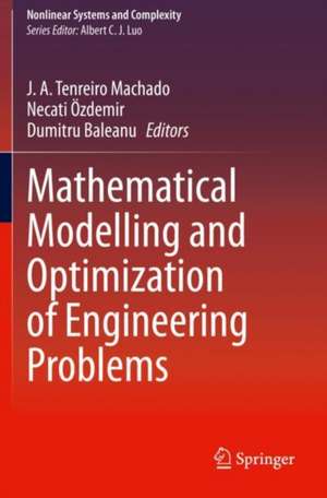 Mathematical Modelling and Optimization of Engineering Problems de J. A. Tenreiro Machado