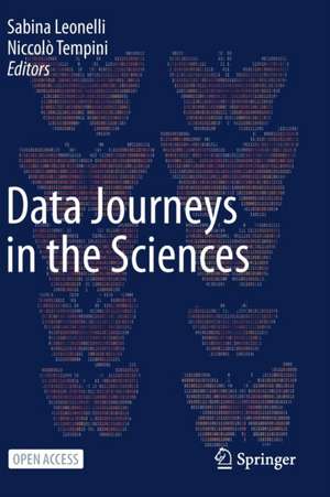 Data Journeys in the Sciences de Sabina Leonelli