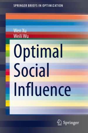 Optimal Social Influence de Wen Xu