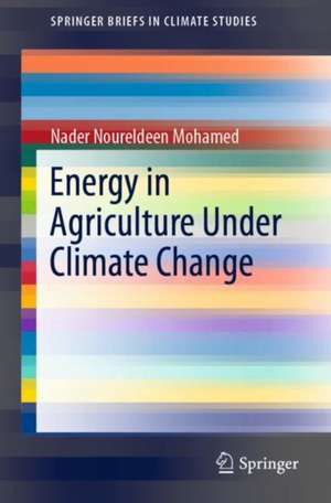 Energy in Agriculture Under Climate Change de Nader Noureldeen Mohamed