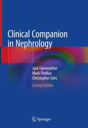 Clinical Companion in Nephrology de Jack Fairweather