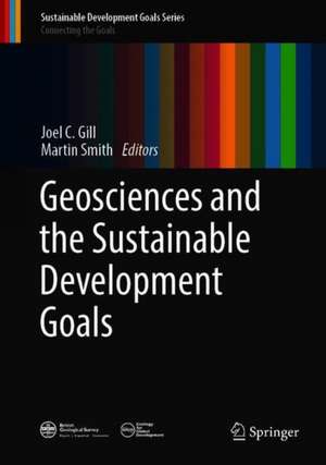 Geosciences and the Sustainable Development Goals de Joel C. Gill