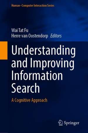 Understanding and Improving Information Search: A Cognitive Approach de Wai Tat Fu