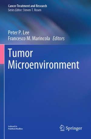 Tumor Microenvironment de Peter P. Lee