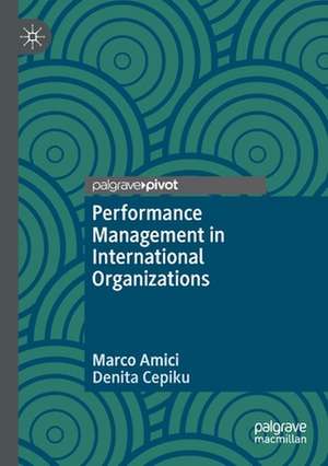 Performance Management in International Organizations de Marco Amici