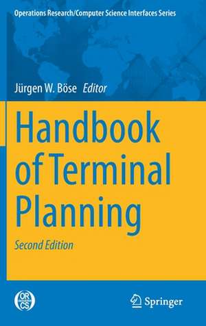 Handbook of Terminal Planning de Jürgen W. Böse