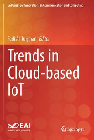 Trends in Cloud-based IoT de Fadi Al-Turjman