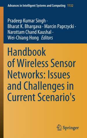 Handbook of Wireless Sensor Networks: Issues and Challenges in Current Scenario's de Pradeep Kumar Singh