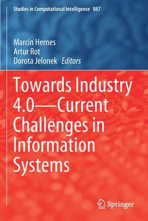 Towards Industry 4.0 — Current Challenges in Information Systems de Marcin Hernes