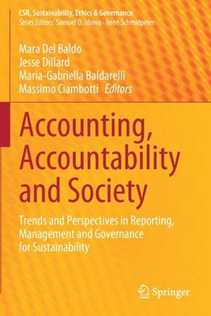 Accounting, Accountability and Society: Trends and Perspectives in Reporting, Management and Governance for Sustainability de Mara Del Baldo