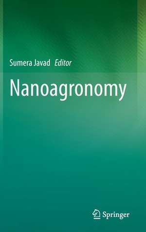 Nanoagronomy de Sumera Javad