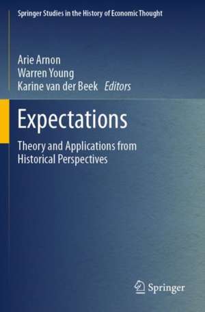 Expectations: Theory and Applications from Historical Perspectives de Arie Arnon