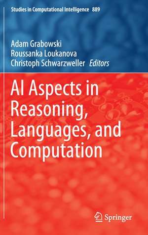 AI Aspects in Reasoning, Languages, and Computation de Adam Grabowski