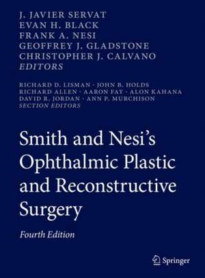 Smith and Nesi’s Ophthalmic Plastic and Reconstructive Surgery de J. Javier Servat