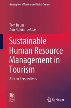 Sustainable Human Resource Management in Tourism: African Perspectives de Tom Baum