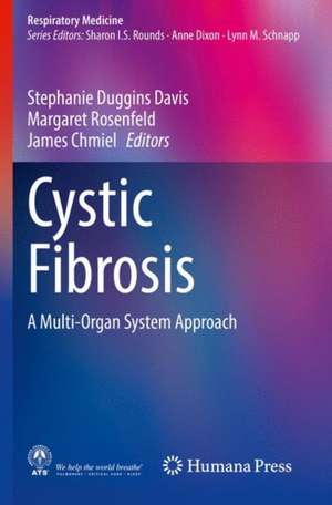 Cystic Fibrosis: A Multi-Organ System Approach de Stephanie Duggins Davis