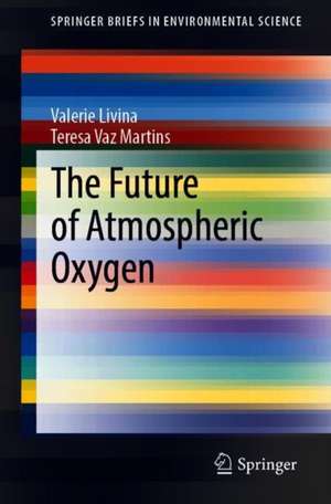 The Future of Atmospheric Oxygen de V. N. Livina