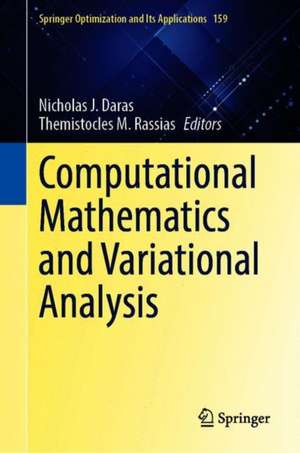 Computational Mathematics and Variational Analysis de Nicholas J. Daras