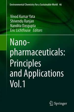 Nanopharmaceuticals: Principles and Applications Vol. 1 de Vinod Kumar Yata