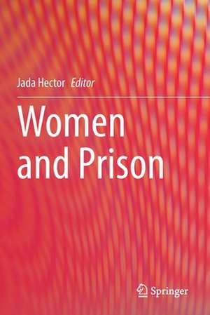 Women and Prison de Jada Hector