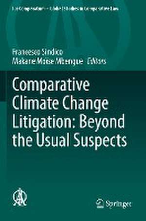 Comparative Climate Change Litigation: Beyond the Usual Suspects de Francesco Sindico