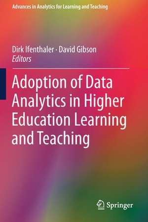 Adoption of Data Analytics in Higher Education Learning and Teaching de Dirk Ifenthaler