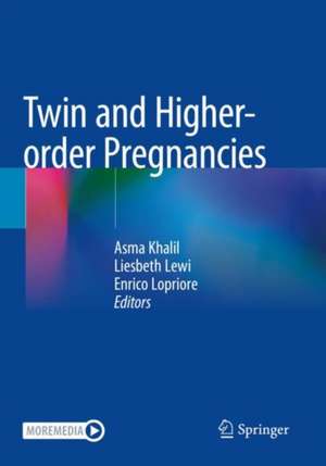 Twin and Higher-order Pregnancies de Asma Khalil