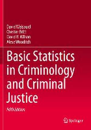 Basic Statistics in Criminology and Criminal Justice de David Weisburd