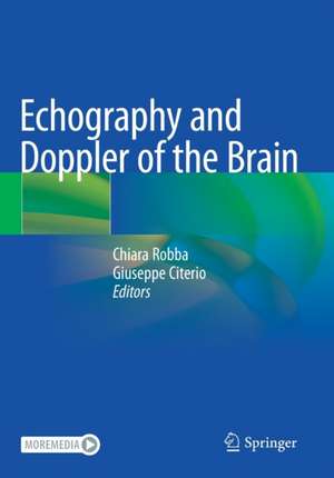 Echography and Doppler of the Brain de Chiara Robba