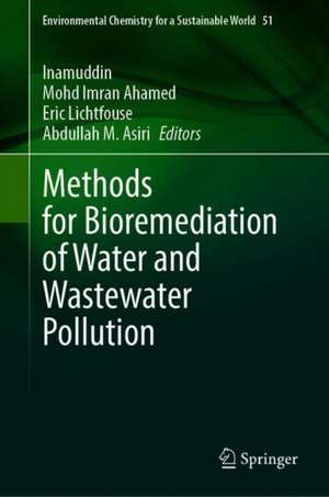 Methods for Bioremediation of Water and Wastewater Pollution de Inamuddin