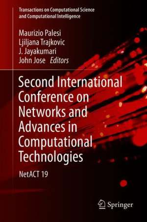 Second International Conference on Networks and Advances in Computational Technologies: NetACT 19 de Maurizio Palesi