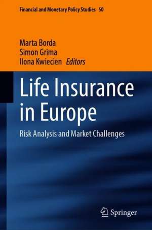 Life Insurance in Europe: Risk Analysis and Market Challenges de Marta Borda