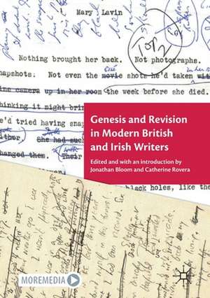 Genesis and Revision in Modern British and Irish Writers de Jonathan Bloom