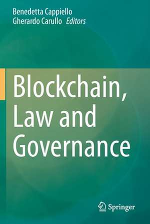 Blockchain, Law and Governance de Benedetta Cappiello