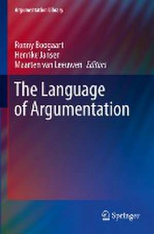 The Language of Argumentation de Ronny Boogaart