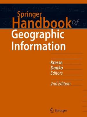 Springer Handbook of Geographic Information de Wolfgang Kresse