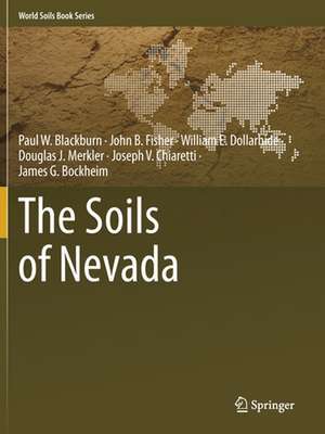 The Soils of Nevada de Paul W. Blackburn