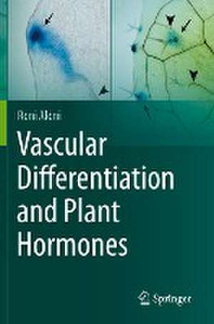 Vascular Differentiation and Plant Hormones de Roni Aloni