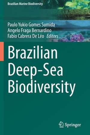 Brazilian Deep-Sea Biodiversity de Paulo Yukio Gomes Sumida