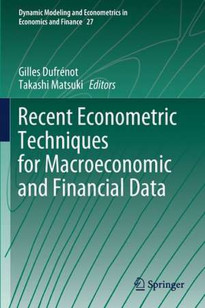 Recent Econometric Techniques for Macroeconomic and Financial Data de Gilles Dufrénot