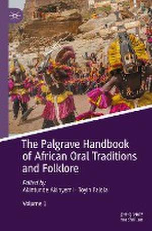 The Palgrave Handbook of African Oral Traditions and Folklore de Akintunde Akinyemi