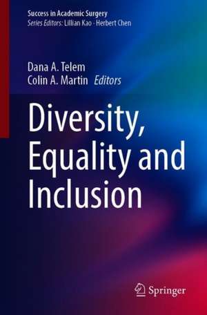 Diversity, Equity and Inclusion de Dana A. Telem