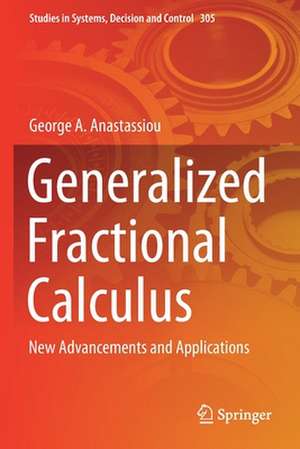 Generalized Fractional Calculus: New Advancements and Applications de George A. Anastassiou